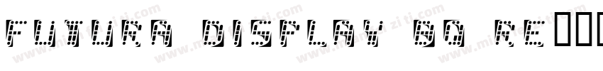 Futura Display BQ Re字体转换